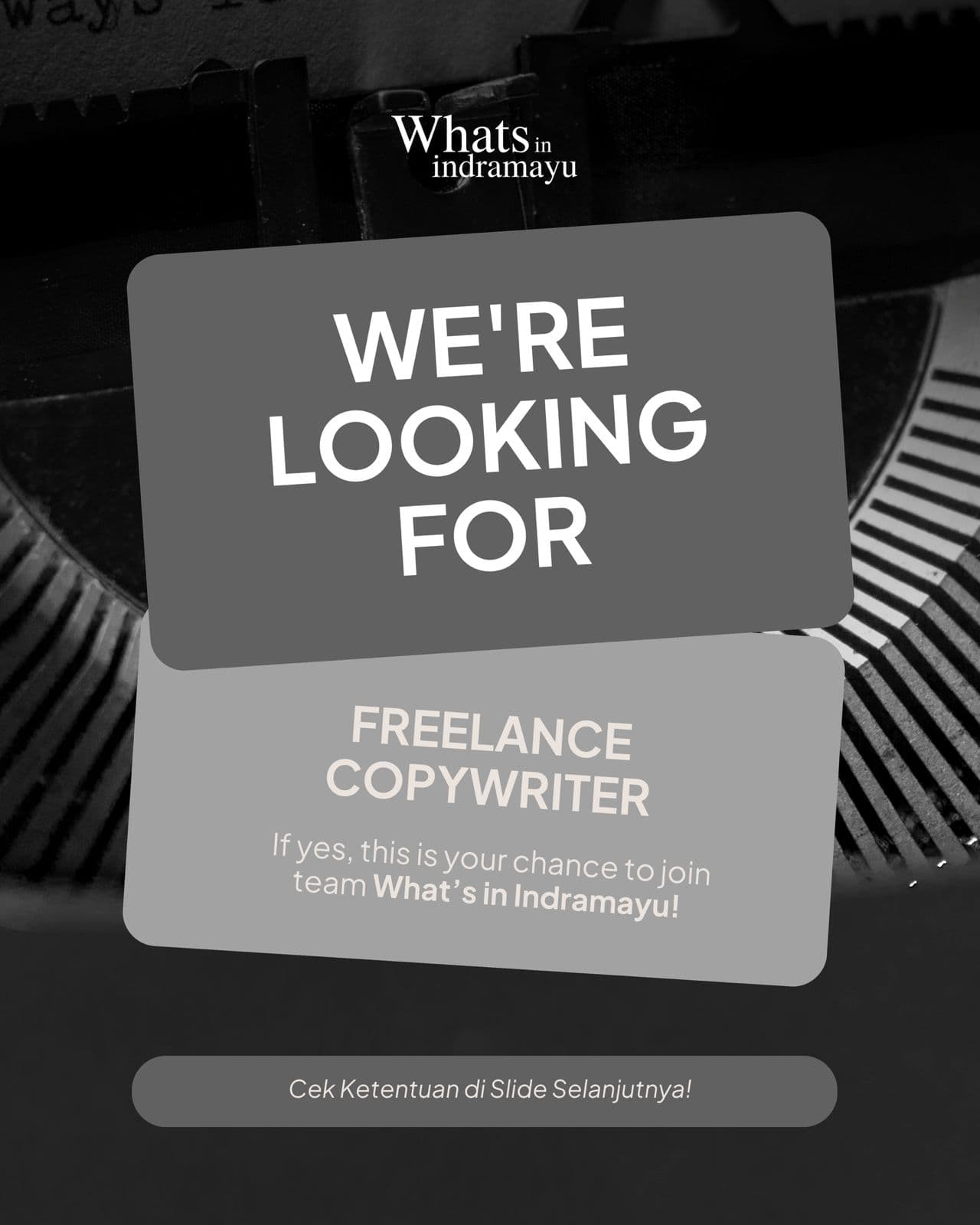 Poster lowongan Freelance Copywriter Whats In Indramayu - slide 1